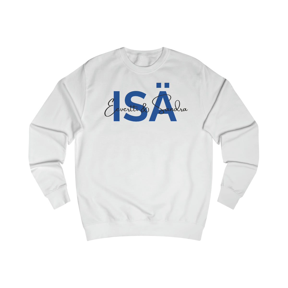 Isä of Sweatshirt