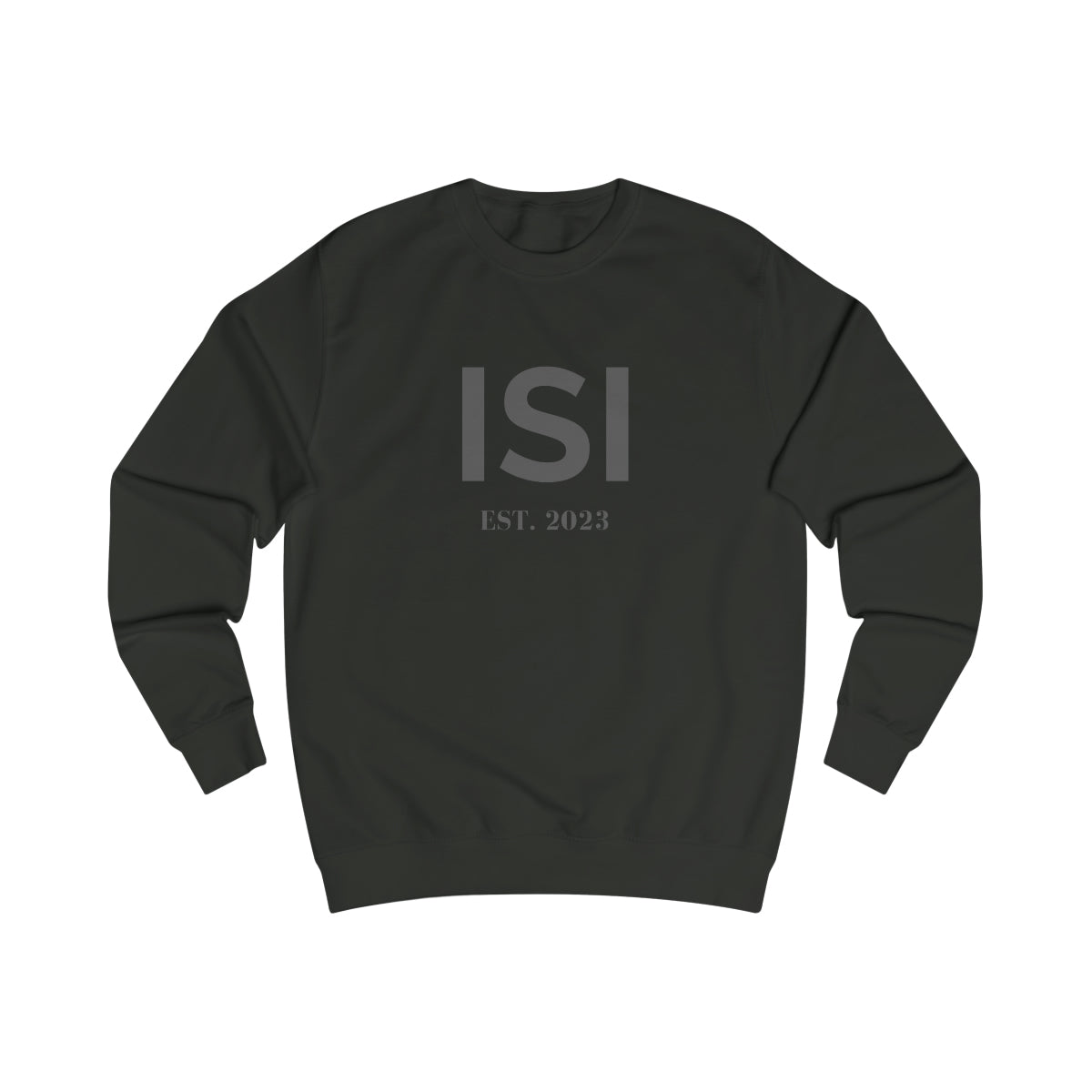 Isi est [year] Sweatshirt