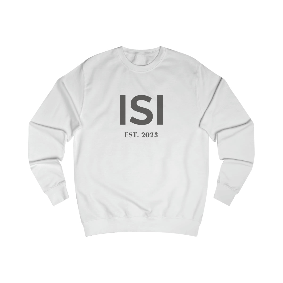 Isi est [year] Sweatshirt